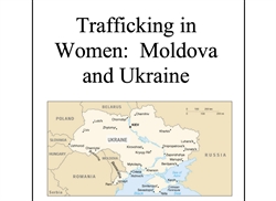 [ai] A title page for a report on trafficking in women, featuring the text "Trafficking in Women: Moldova and Ukraine" above a map highlighting Moldova and Ukraine, with neighboring countries labeled.